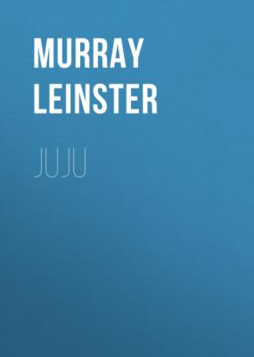 Juju - Murray Leinster 