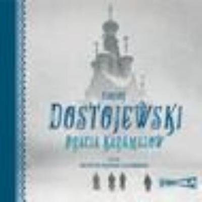 Bracia Karamazow - Федор Достоевский 