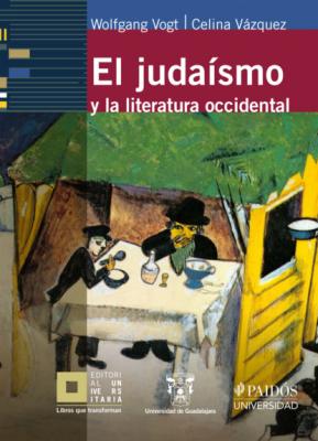 El judaísmo y la literatura occidental - Lourdes Celina Vázquez Parada 