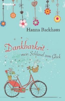 Dankbarkeit - Hanna Backhaus 