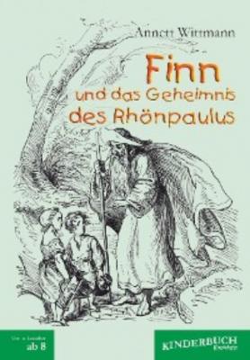 Finn und das Geheimnis des Rhönpaulus - Annett Wittmann 