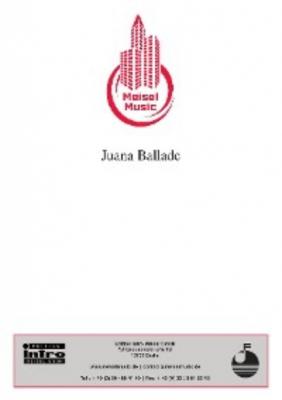 Juana Ballade - Peter Schaeffers 