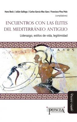 Encuentro con las élites del Mediterráneo antiguo - Julián Gallego Estudios del Mediterráneo Antiguo / PEFSCEA