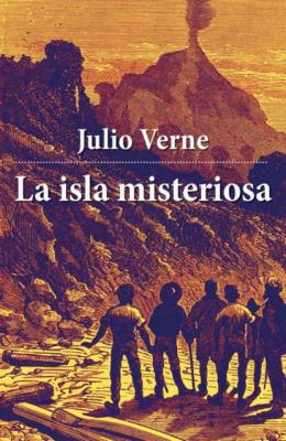 La isla misteriosa - Julio Verne 