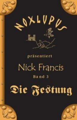 Nick Francis 3 - Группа авторов 
