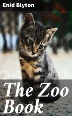 The Zoo Book - Enid blyton 