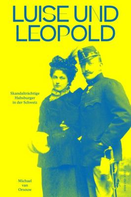 Luise und Leopold - Michael van Orsouw 