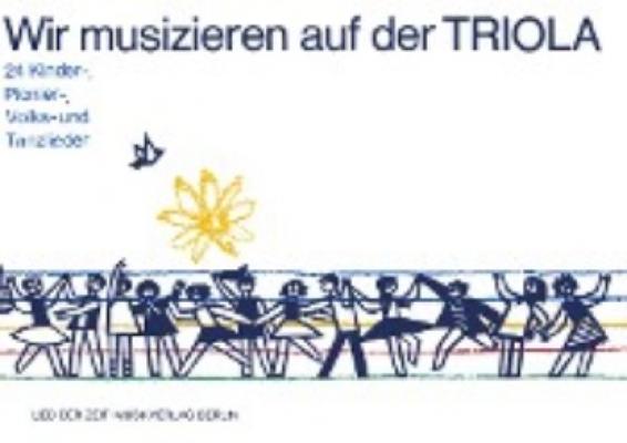 Wir musizieren auf der Triola - Willibald Winkler 