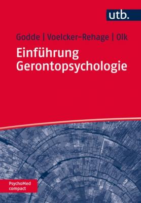 Einführung Gerontopsychologie - Ben Godde PsychoMed compact
