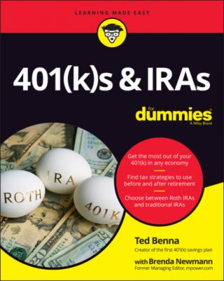 401(k)s & IRAs For Dummies - Ted  Benna 