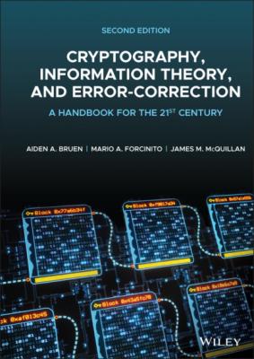 Cryptography, Information Theory, and Error-Correction - Aiden A. Bruen 
