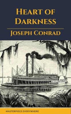 Heart of Darkness: A Joseph Conrad Trilogy - Joseph Conrad 