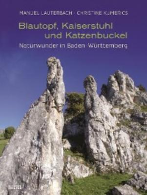 Blautopf, Kaiserstuhl und Katzenbuckel - Manuel Lauterbach 
