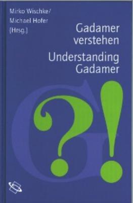 Gadamer verstehen - Группа авторов 
