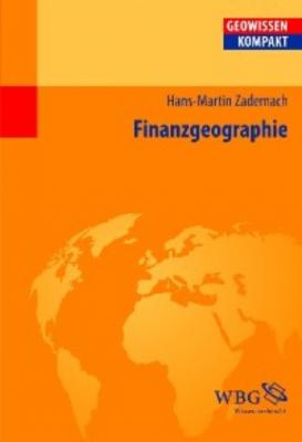 Finanzgeographie - Hans-Martin Zademach 