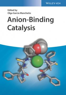 Anion-Binding Catalysis - Группа авторов 