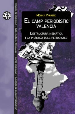 El camp periodístic valencià - Mònica Parreño Aldea Global