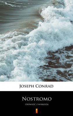 Nostromo - Joseph Conrad 