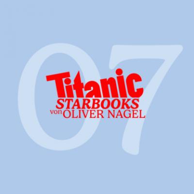 TiTANIC Starbooks von Oliver Nagel, Folge 7: Udo Jürgens - Smoking und Blue Jeans - Oliver Nagel 