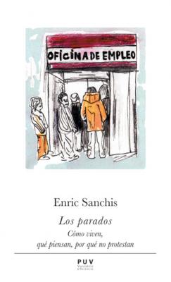 Los parados - Enric Sanchis Gómez Prismas