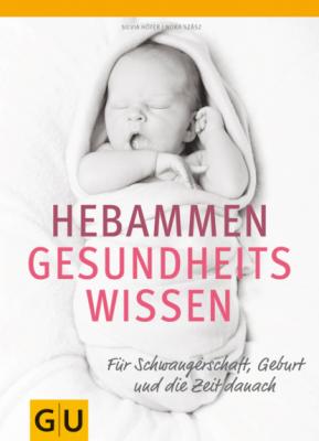 Hebammen-Gesundheitswissen - Silvia Höfer 