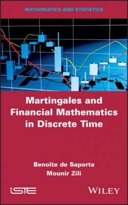 Martingales and Financial Mathematics in Discrete Time - Benoîte de Saporta 