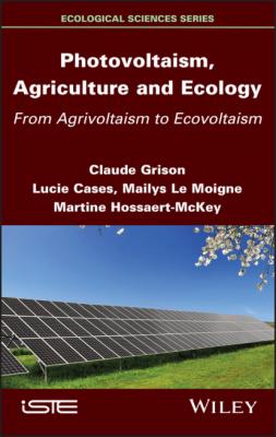 Photovoltaism, Agriculture and Ecology - Martine Hossaert-McKey 