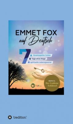 Emmet Fox auf Deutsch - Benno Schmid-Wilhelm 