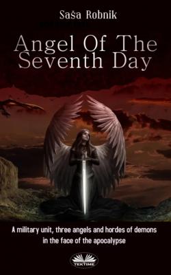 Angel Of The Seventh Day - Saša Robnik 