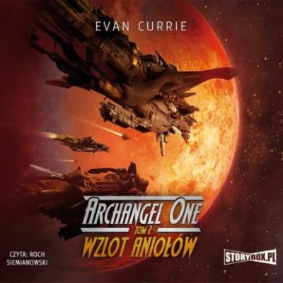 Wzlot Aniołów - Evan Currie Archangel One