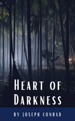 Heart of Darkness Trilogy - Joseph Conrad 