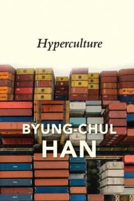 Hyperculture - Byung-Chul Han 