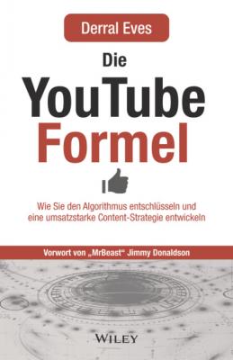 Die YouTube-Formel - Derral Eves 