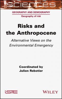 Risks and the Anthropocene - Julien Rebotier 