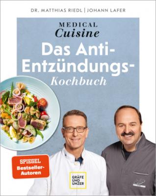 Medical Cuisine - das Anti-Entzündungskochbuch - Johann Lafer 