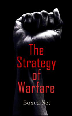 The Strategy of Warfare – Boxed Set - Carl von Clausewitz 