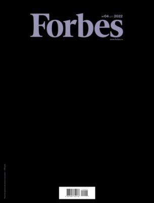 Forbes 04-2022 - Редакция журнала Forbes Редакция журнала Forbes