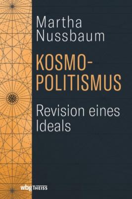 Kosmopolitismus - Martha  Nussbaum 