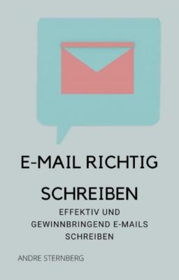 E-Mail richtig schreiben - André Sternberg 