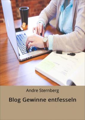 Blog Gewinne entfesseln - André Sternberg 
