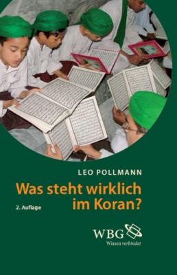 Was steht wirklich im Koran? - Leo Pollmann 