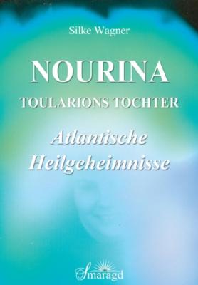 Nourina - Toularions Tochter - Silke Wagner 