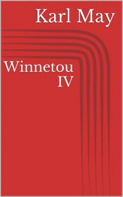Winnetou IV - Karl May 