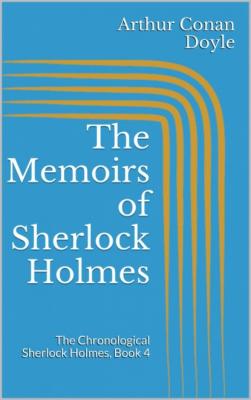 The Memoirs of Sherlock Holmes - Arthur Conan Doyle 