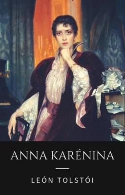 Anna Karénina - León Tolstoi 
