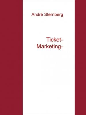 Ticket Marketing - André Sternberg 