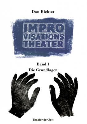 Improvisationstheater - Dan Richter 