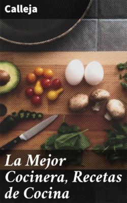 La Mejor Cocinera, Recetas de Cocina - Calleja 