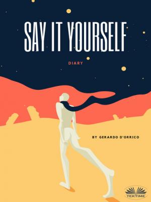 Say It Yourself - Gerardo D'Orrico 