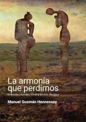 La armonía que perdimos - Manuel Guzmán-Hennessey Derecho